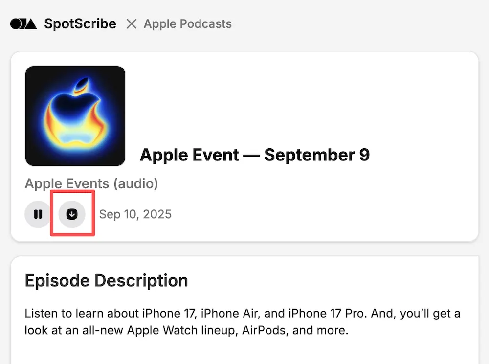 A screenshot of the SpotScribe app that shows how to convert Apple Podcast to MP3