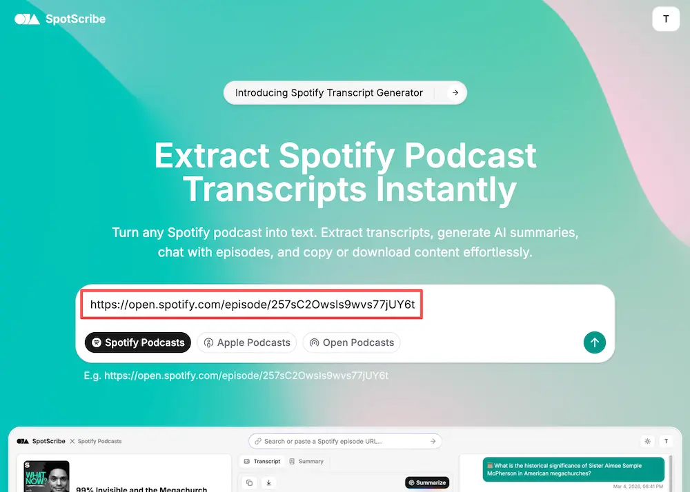 A screenshot of the SpotScribe app that shows how to transcribe any podcast directly from a link